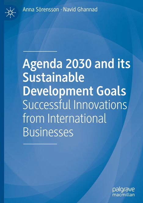 Titel: "Agenda 2030 and its Sustainable Development Goals". Blaues Design mit weißen Texten.