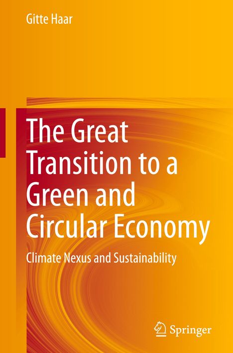 Gitte Haar: The Great Transition to a Green and Circular Economy, Buch