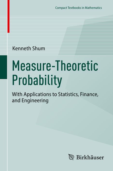 Kenneth Shum: Measure-Theoretic Probability, Buch