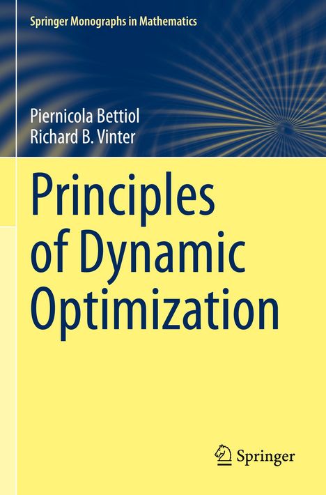 Piernicola Bettiol: Principles of Dynamic Optimization, Buch