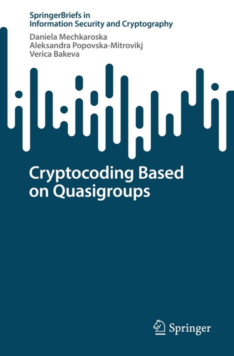 Daniela Mechkaroska: Cryptocoding Based on Quasigroups, Buch