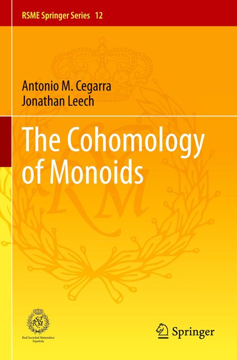 Jonathan Leech: The Cohomology of Monoids, Buch