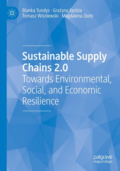 Blanka Tundys: Sustainable Supply Chains 2.0, Buch