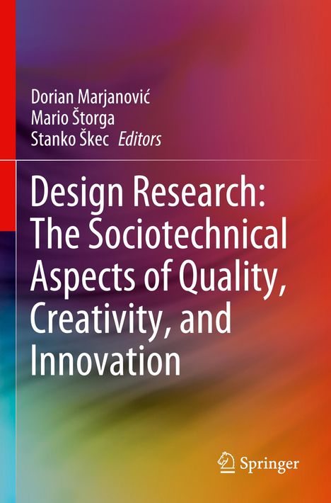 Design Research: The Sociotechnical Aspects of Quality, Creativity, and Innovation, Buch