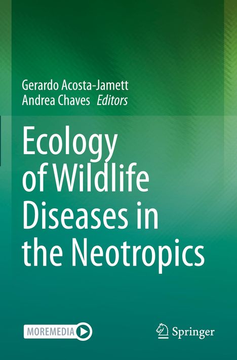 Ecology of Wildlife Diseases in the Neotropics, Buch