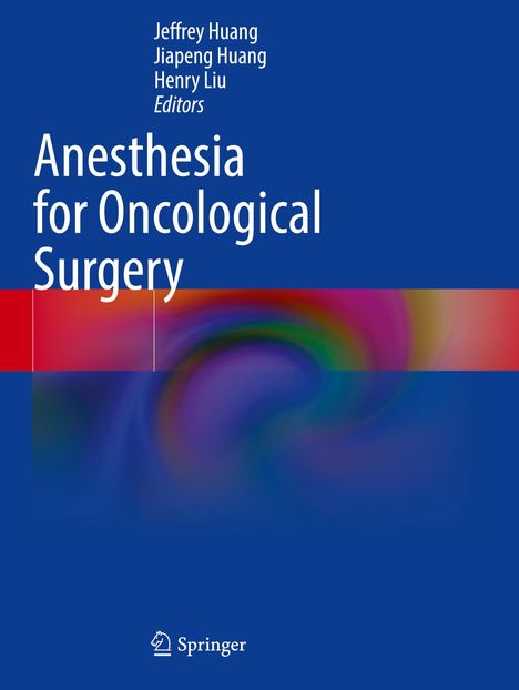Anesthesia for Oncological Surgery, Buch
