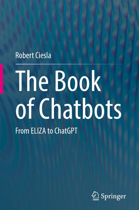 Robert Ciesla: The Book of Chatbots, Buch