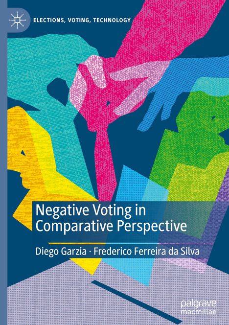 Frederico Ferreira Da Silva: Negative Voting in Comparative Perspective, Buch