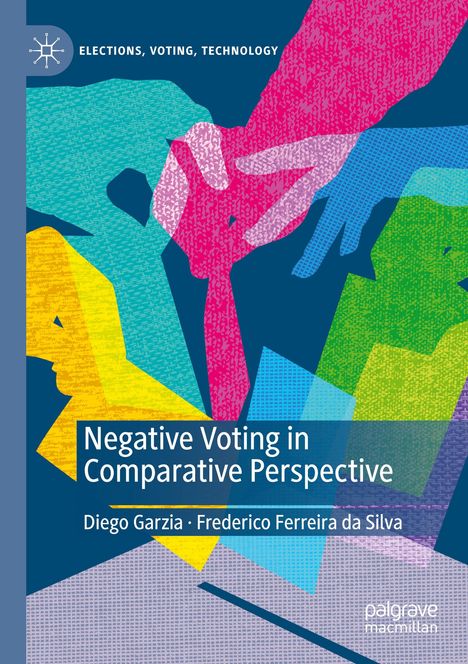 "Negative Voting in Comparative Perspective" von Diego Garzia und Frederico Ferreira da Silva, bunte abstrakte Formen.