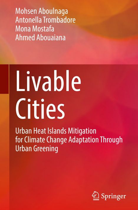 Mohsen Aboulnaga: Livable Cities, Buch