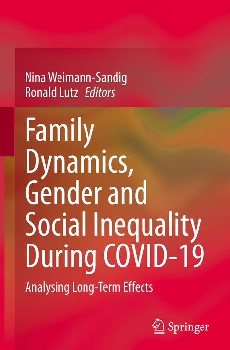 Family Dynamics, Gender and Social Inequality During COVID-19, Buch