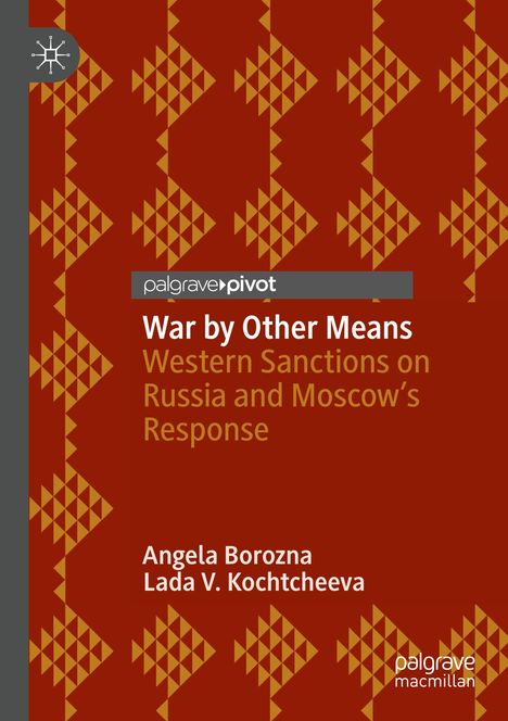 Lada V. Kochtcheeva: War by Other Means, Buch