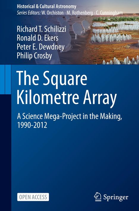 Richard T. Schilizzi: The Square Kilometre Array, Buch