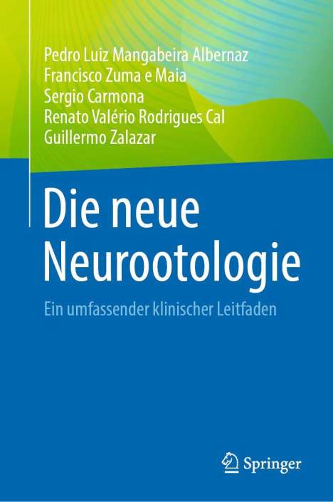 Pedro Luiz Mangabeira Albernaz: Die neue Neurootologie, Buch