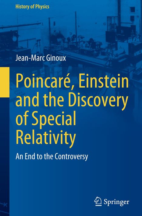 Jean-Marc Ginoux: Poincaré, Einstein and the Discovery of Special Relativity, Buch