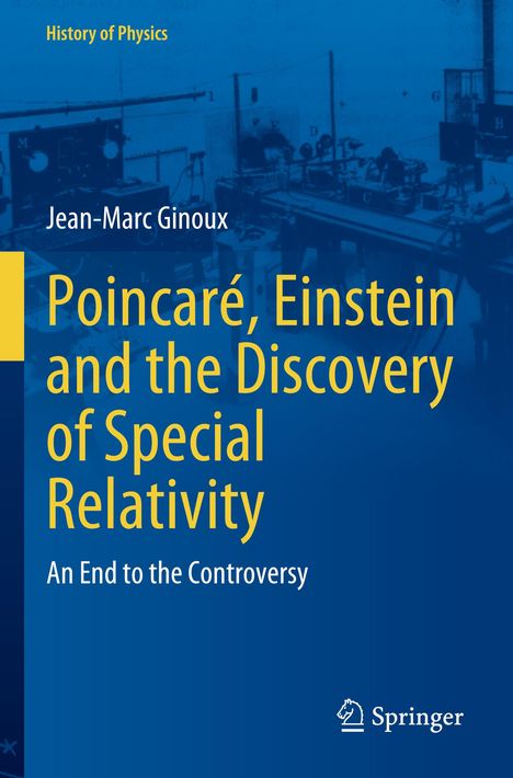 Jean-Marc Ginoux: Poincaré, Einstein and the Discovery of Special Relativity, Buch