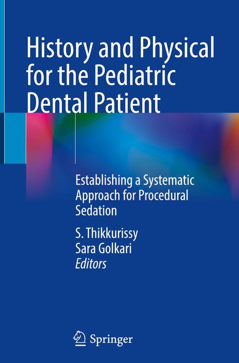 History and Physical for the Pediatric Dental Patient, Buch