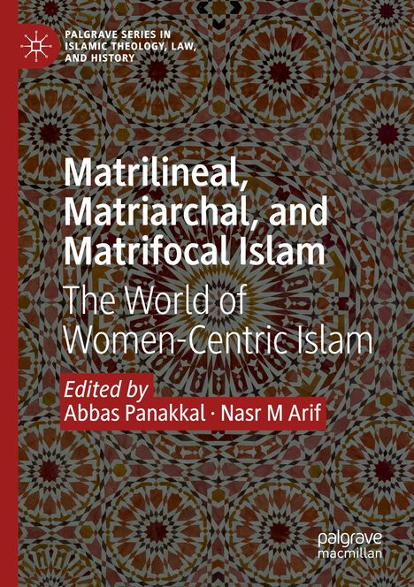 Matrilineal, Matriarchal, and Matrifocal Islam, Buch
