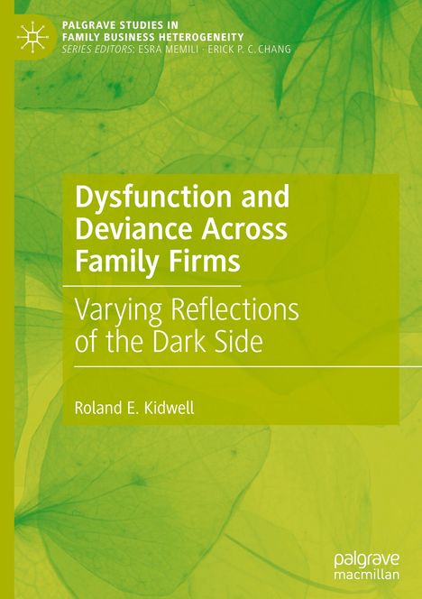 Roland E. Kidwell: Dysfunction and Deviance Across Family Firms, Buch