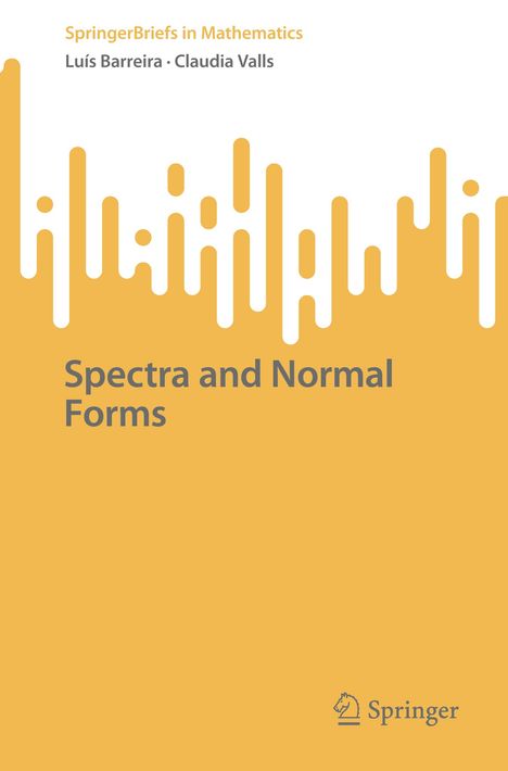 Claudia Valls: Spectra and Normal Forms, Buch