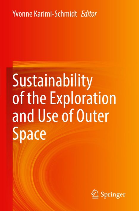 Sustainability of the Exploration and Use of Outer Space, Buch