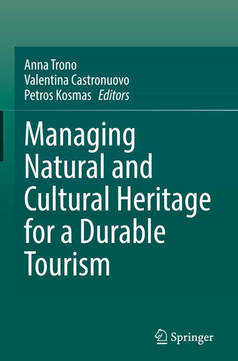 Managing Natural and Cultural Heritage for a Durable Tourism, Buch