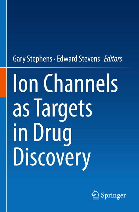 Ion Channels as Targets in Drug Discovery, Buch