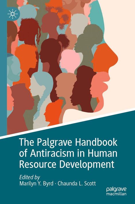 "The Palgrave Handbook of Antiracism in Human Resource Development," herausgegeben von Marilyn Y. Byrd, Chaunda L. Scott. Silhouetten von Profilen.