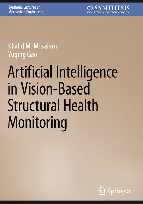 Khalid M. Mosalam: Artificial Intelligence in Vision-Based Structural Health Monitoring, Buch