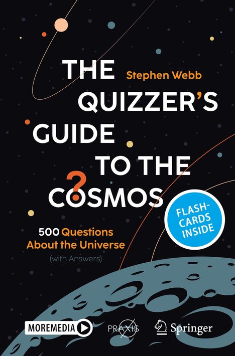 Stephen Webb: The Quizzer¿s Guide to the Cosmos, 1 Buch und 1 eBook