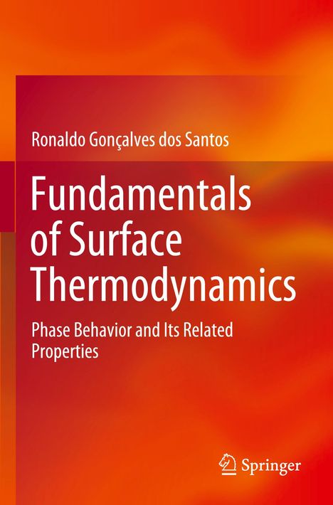 Ronaldo Gonçalves Dos Santos: Fundamentals of Surface Thermodynamics, Buch