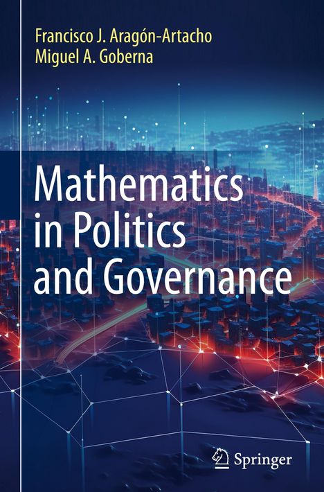 Francisco J. Aragón-Artacho: Mathematics in Politics and Governance, Buch