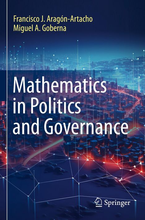 Miguel A. Goberna: Mathematics in Politics and Governance, Buch