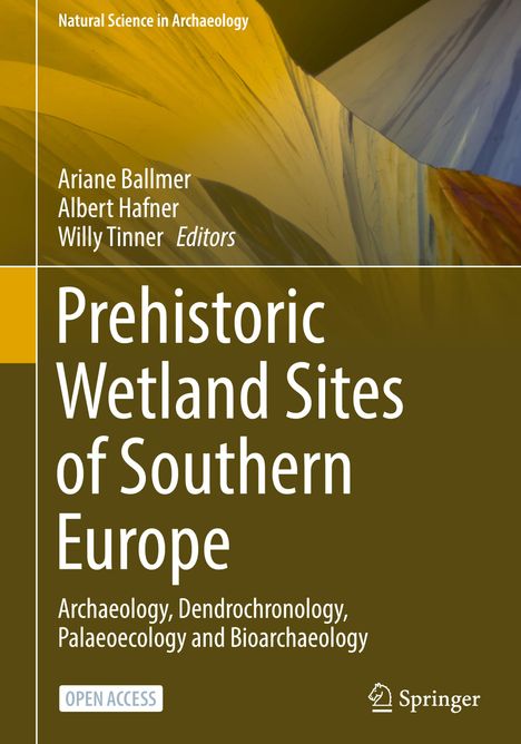 Prehistoric Wetland Sites of Southern Europe, Buch