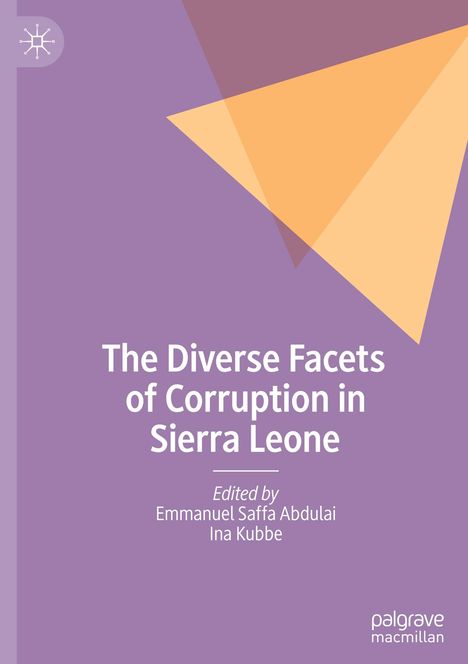 The Diverse Facets of Corruption in Sierra Leone, Buch