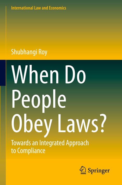 Shubhangi Roy: When Do People Obey Laws?, Buch