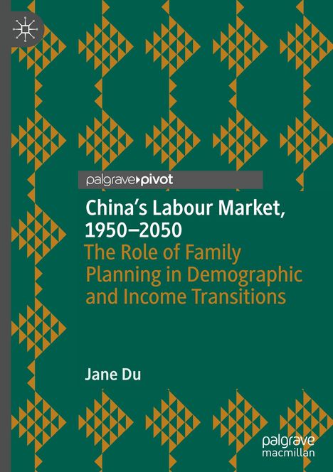 Jane Du: China's Labour Market, 1950¿2050, Buch