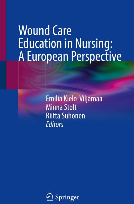 Wound Care Education in Nursing: A European Perspective, Buch