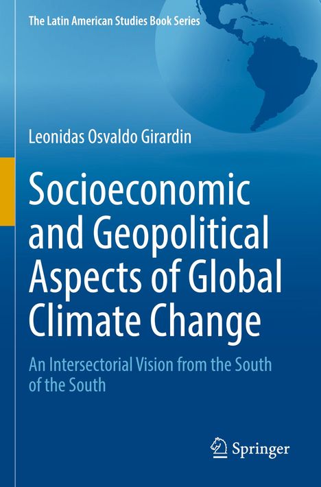 Leonidas Osvaldo Girardin: Socioeconomic and Geopolitical Aspects of Global Climate Change, Buch