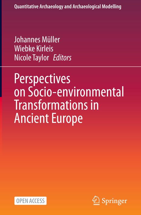 Perspectives on Socio-environmental Transformations in Ancient Europe, Buch