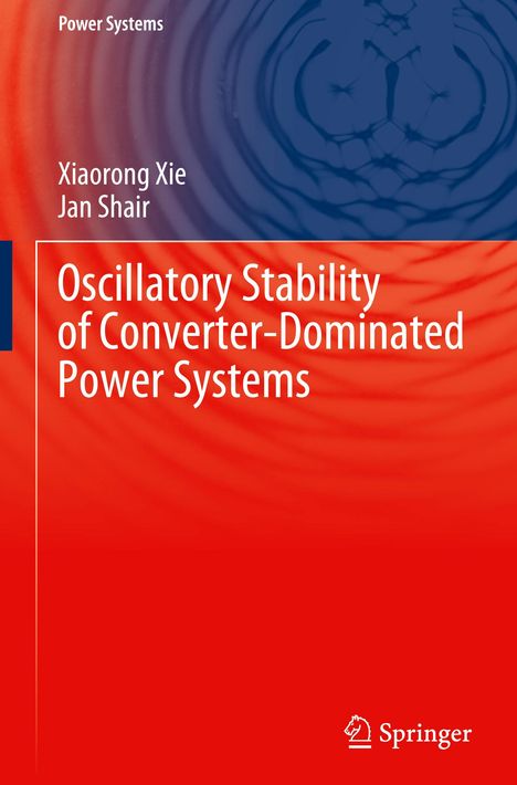 Jan Shair: Oscillatory Stability of Converter-Dominated Power Systems, Buch