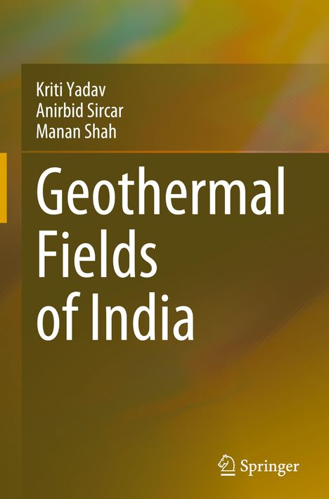 Kriti Yadav: Geothermal Fields of India, Buch