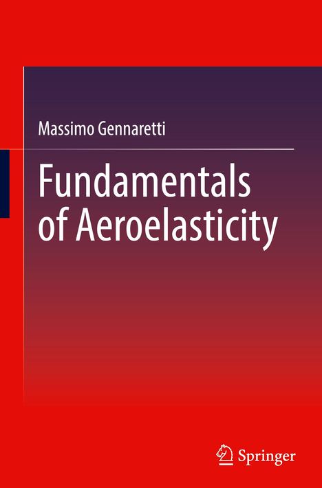 Massimo Gennaretti: Fundamentals of Aeroelasticity, Buch