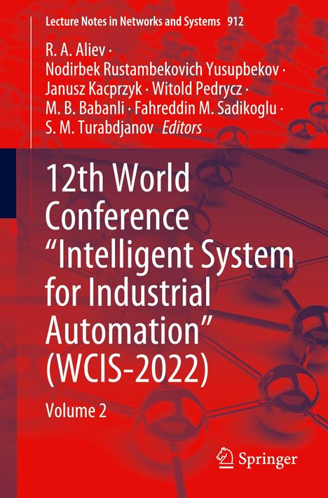 12th World Conference ¿Intelligent System for Industrial Automation¿ (WCIS-2022), Buch