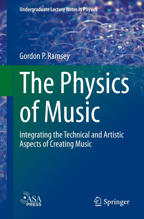 Gordon P. Ramsey: The Physics of Music, Buch