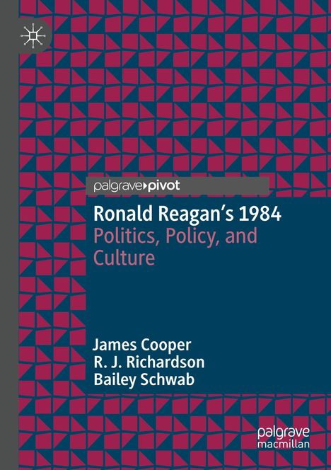 James Cooper: Ronald Reagan's 1984, Buch
