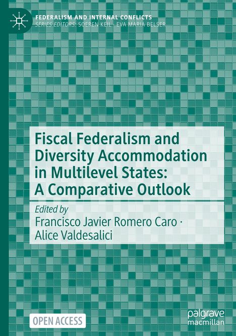 Fiscal Federalism and Diversity Accommodation in Multilevel States: A Comparative Outlook, Buch