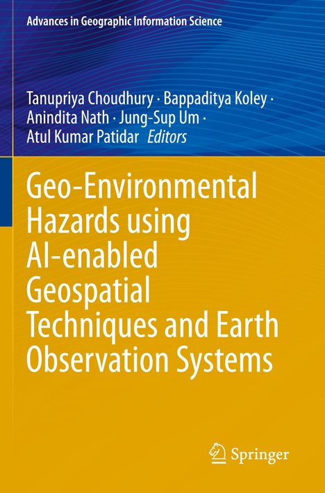 Geo-Environmental Hazards using AI-enabled Geospatial Techniques and Earth Observation Systems, Buch