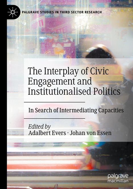 The Interplay of Civic Engagement and Institutionalised Politics, Buch