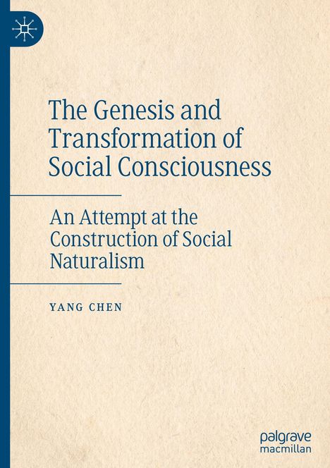 Yang Chen: The Genesis and Transformation of Social Consciousness, Buch